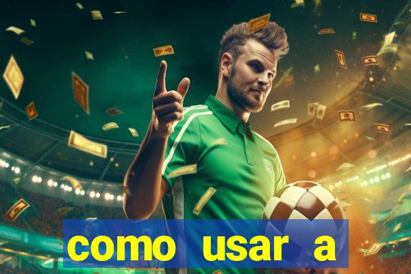 como usar a freebet da vai de bet