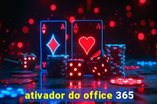 ativador do office 365