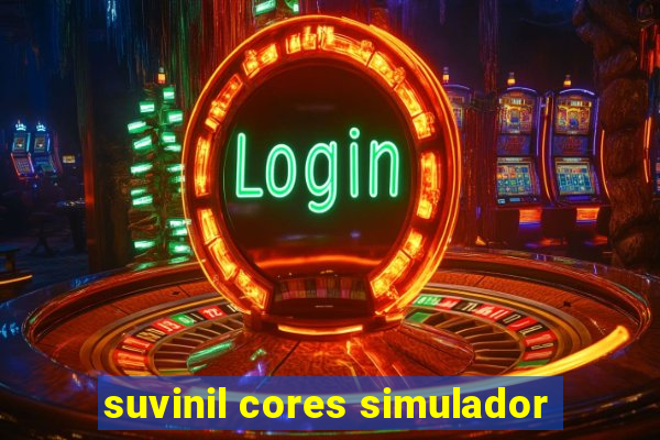 suvinil cores simulador