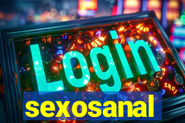 sexosanal