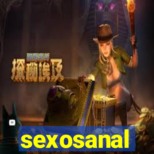 sexosanal