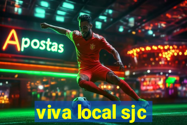 viva local sjc