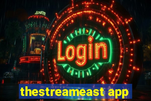 thestreameast app