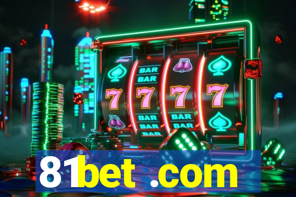 81bet .com