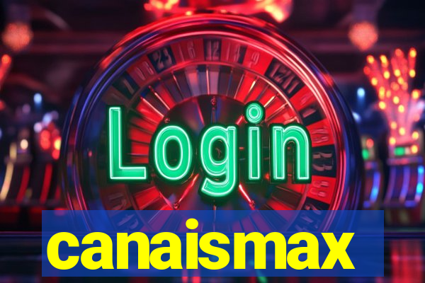 canaismax