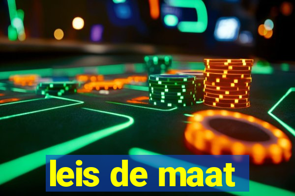 leis de maat