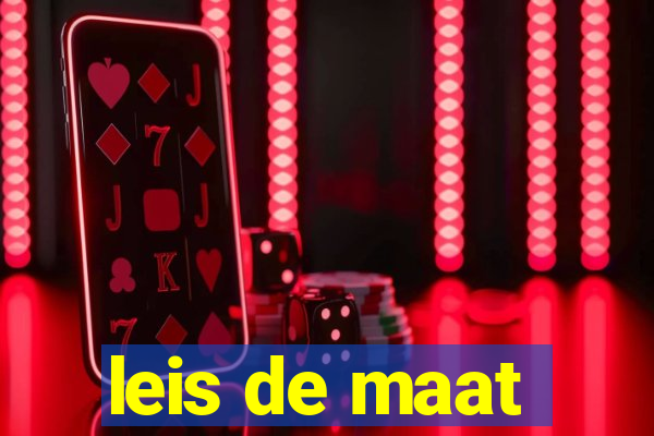 leis de maat