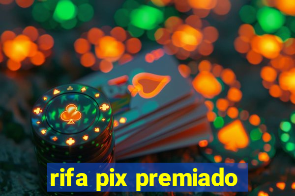 rifa pix premiado