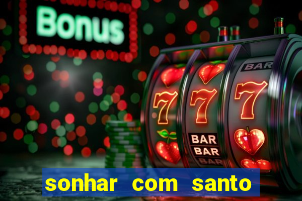 sonhar com santo de macumba