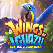 bet 166 é confiável