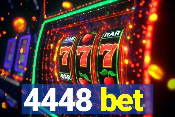 4448 bet