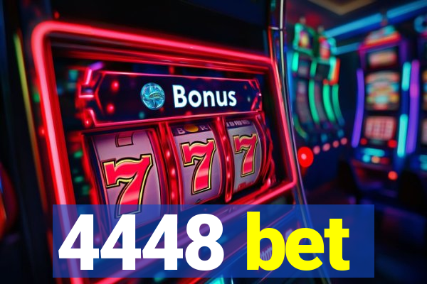 4448 bet