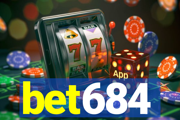 bet684