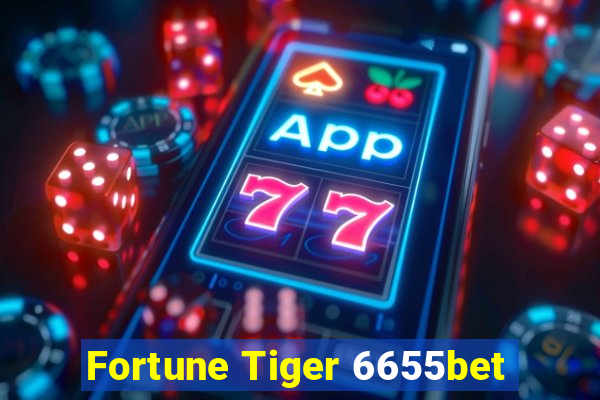 Fortune Tiger 6655bet