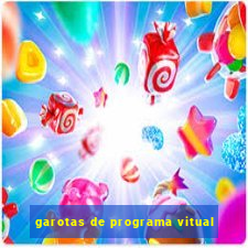garotas de programa vitual