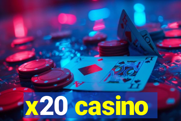 x20 casino