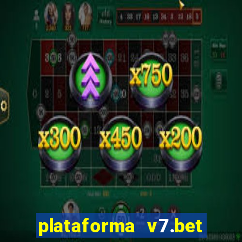 plataforma v7.bet paga mesmo