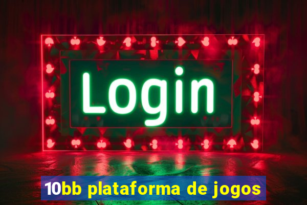 10bb plataforma de jogos
