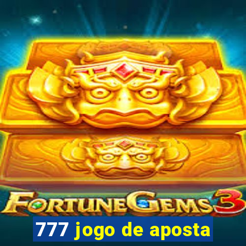 777 jogo de aposta