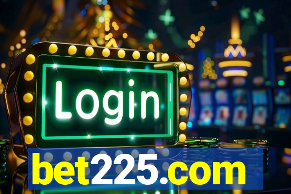 bet225.com