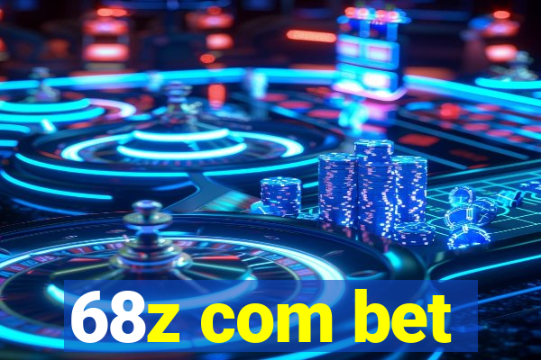 68z com bet