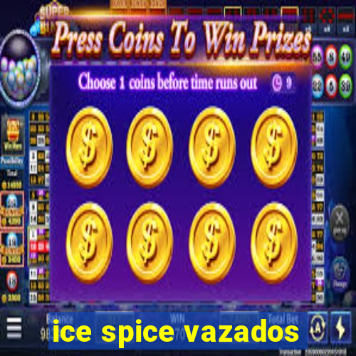 ice spice vazados
