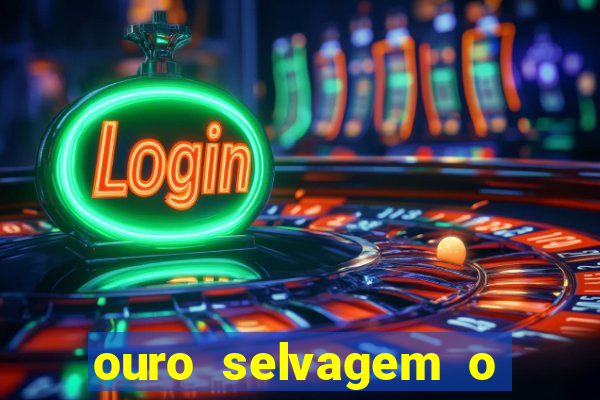 ouro selvagem o que aconteceu na vida real