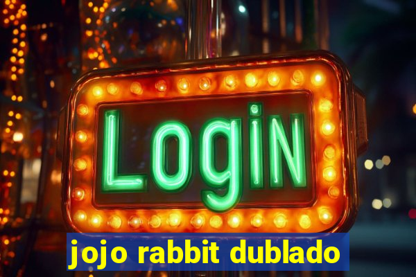 jojo rabbit dublado