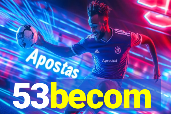 53becom