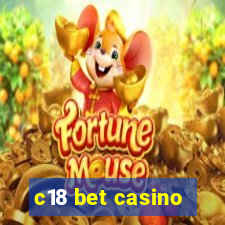 c18 bet casino