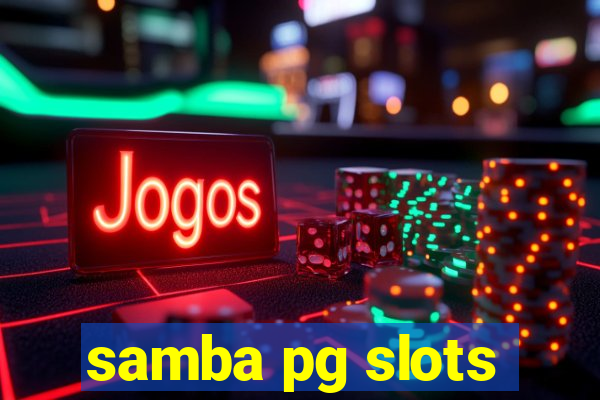 samba pg slots