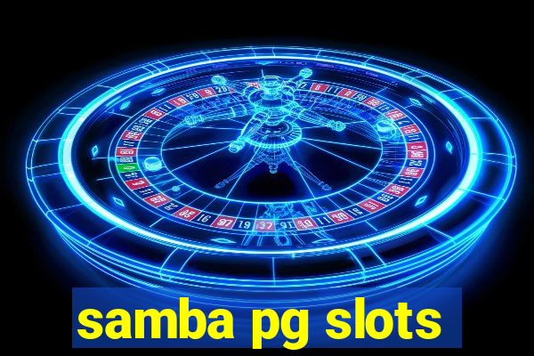 samba pg slots