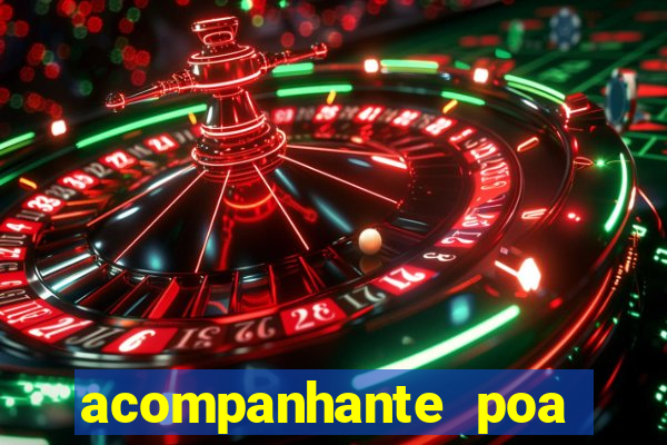 acompanhante poa zona sul