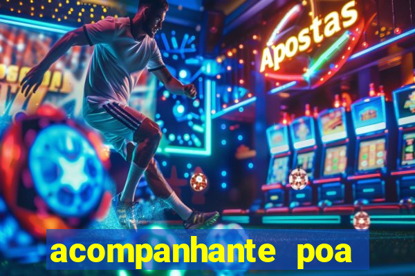 acompanhante poa zona sul