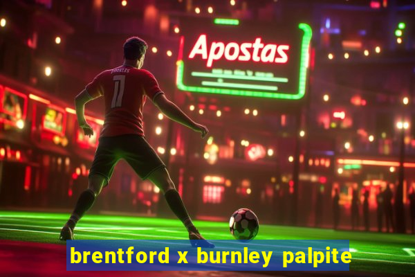brentford x burnley palpite
