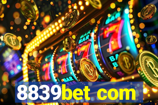 8839bet com