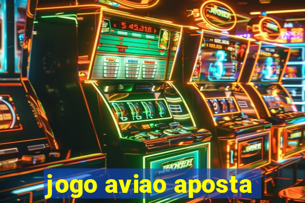 jogo aviao aposta
