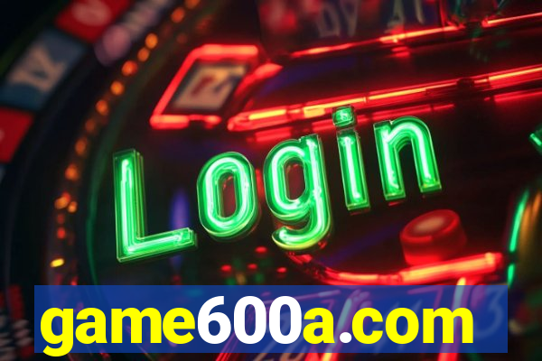 game600a.com