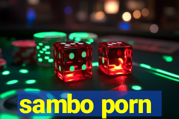 sambo porn