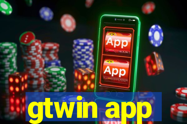 gtwin app