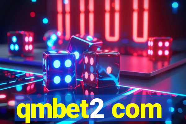 qmbet2 com