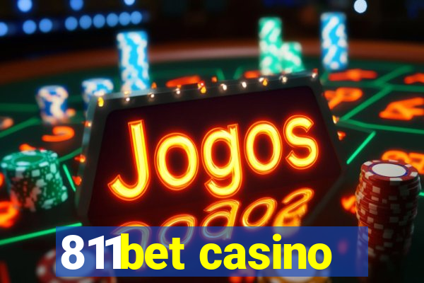 811bet casino