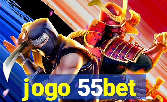 jogo 55bet
