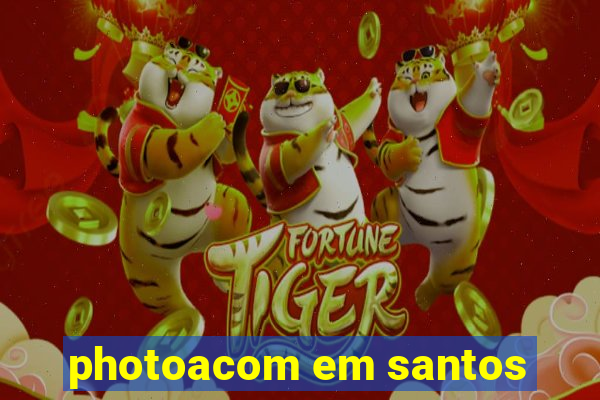 photoacom em santos