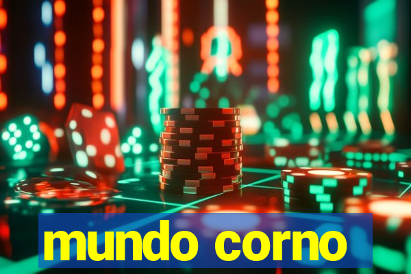 mundo corno