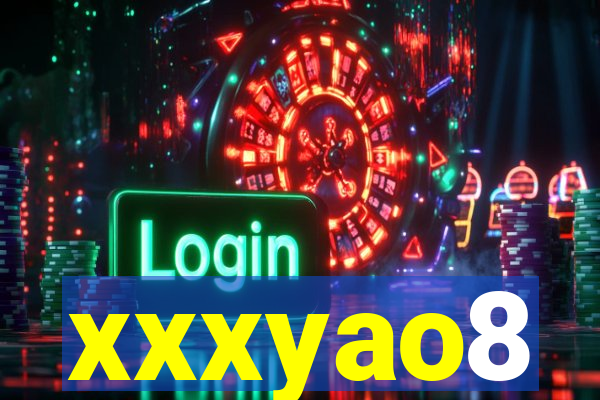 xxxyao8