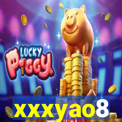 xxxyao8