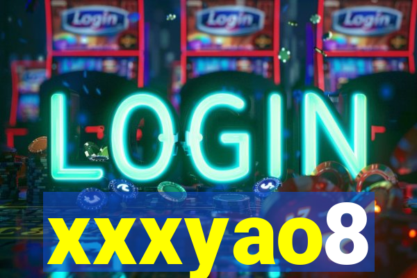 xxxyao8
