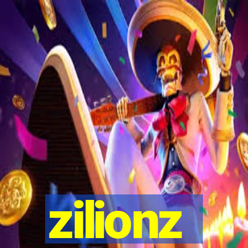 zilionz