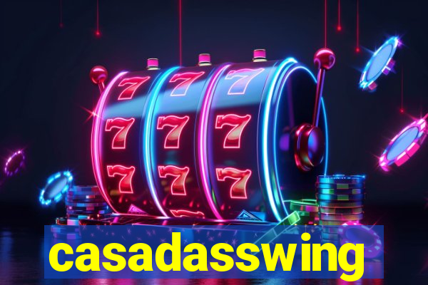 casadasswing